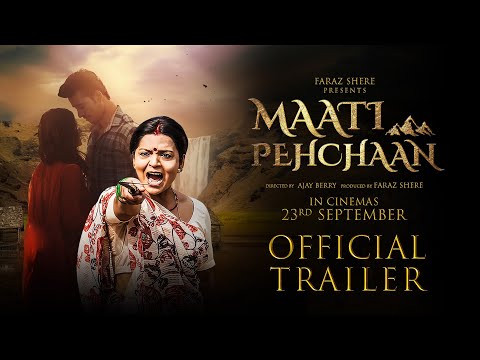 Maati Pehchaan Official Trailer I Uttarakhand Film I Faraz Shere I Ajay Berry I In Cinemas 23rd Sept