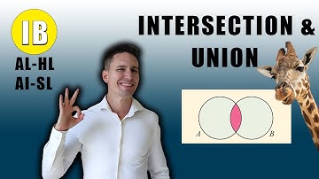 Intersection and Union | IB AI HL/SL | Number One Tutor