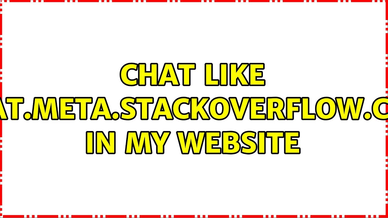 Chat like chat.meta.stackoverflow.com in my website