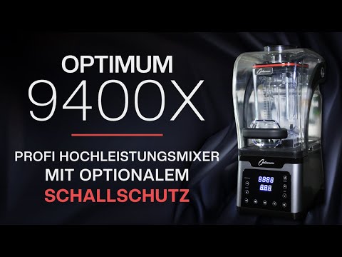 Optimum 9400X - Profi Hochleistungsmixer mit optionalem Schallschutz