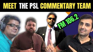 PSL 9 Commentary Team Aqeel Samar , Asim Bashir , Rana Ashfaq , Danish Naeem Abbasi | PSL 2024