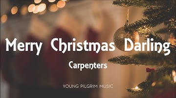 Thumbnail of Carpenters - Merry Christmas Darling (Lyrics)