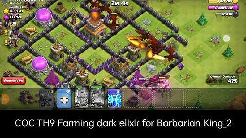 COC TH9 Farming dark elixir for Barbarian King 2
