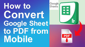 How to convert Google sheet to PDF in mobile