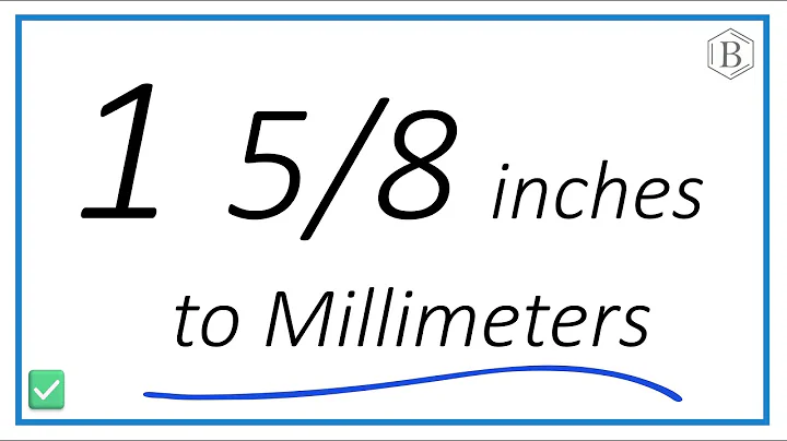 How to Convert 1 and 5/8 Inches to Millimeters