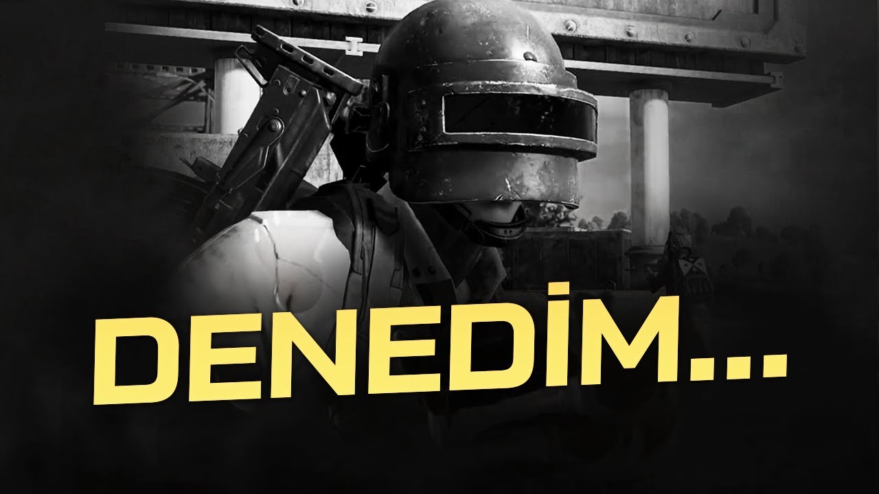 EN AZINDAN DENEDİM [PUBG]