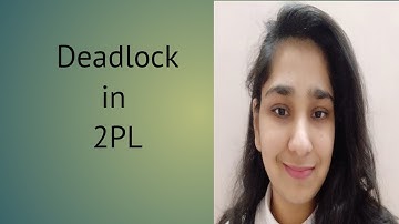 51.  Deadlock in 2PL