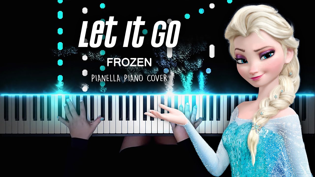 FROZEN   Let It Go  Piano Cover by Pianella Piano