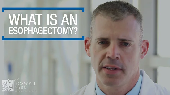 What is an Esophagectomy?