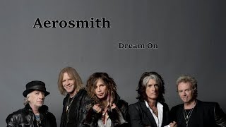 Dream on - Aerosmith (Lyrics)