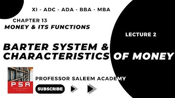 Barter System & its problems with Solution | Characteristic of Good money | Macroeconomic