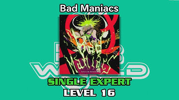 【DDR WORLD】Bad Maniacs【SP EXPERT / 16】