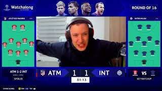 One of the best watchalongs Inter Milan vs Atletico Madrid Kurt0411 UCL watchalong stream highlights