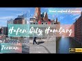 JALAN2 DI HAFEN CITY JERMAN HAMBURG | SEAFOOD PINGGIR JALAN | EUROPE TOUR