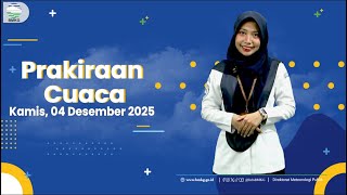Prakiraan Cuaca Esok Hari, Kamis, 04 Desember 2025