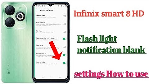 infinix smart 8 hd Flash light notification blank settings hidden features || How to use