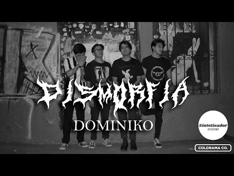 Dominiko - Dismorfia