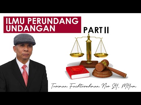 Kuliah Online Ilmu Perundang - Undangan PART 2 ( Cita Hukum Indonesia )