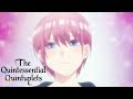 Nostalgic Feeling | The Quintessential Quintuplets