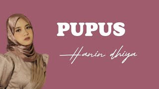 PUPUS - Hanin dhiya(LIRIK)