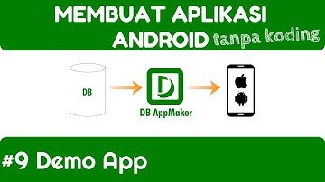 Cara Membuat Aplikasi Android TANPA KODING - #9 Demo DB AppMaker