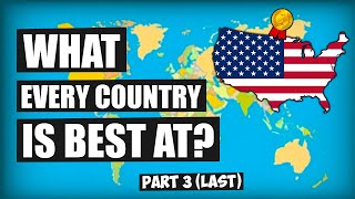 What Every Country in the World is Best At (3)