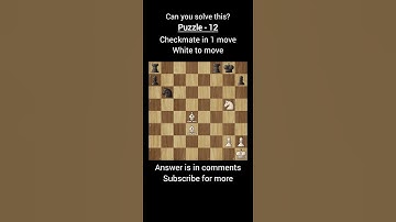 Chess Puzzle 12 #chessgame #chess #chesstactics #puzzle #chesscom #checkmate