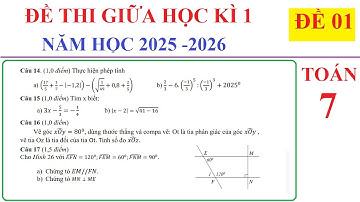 TOÁN 7- ĐỀ 1 - ĐỀ THI GIỮA HỌC KÌ 1 TOÁN 7 NĂM 2025-2026. ÔN TẬP HỌC KÌ 1 SGK MỚI KNTT