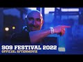 909 festival 2022  official aftermovie