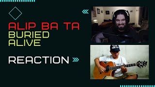 Alip Ba Ta - Buried Alive Cover | Reaction