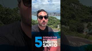 5 coisas que eu ODEIO no Espírito Santo! #ES