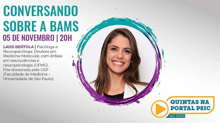 Live: Conversando Sobre a BAMS. Convidada: Laiss B...