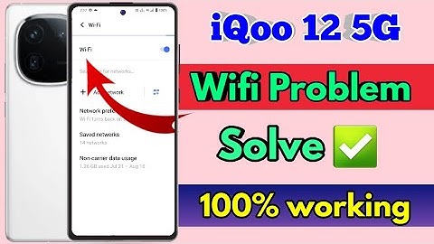 iqoo 12 5g wifi problem, iqoo 12 5g wifi connection problem