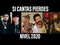 SI CANTAS PIERDES NIVEL 2020