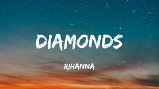 Rihanna - Diamonds (Lyrics)