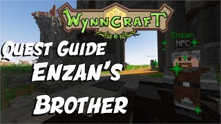 Enzan's Brother - Quest Guide [Updated] | Wynncraft