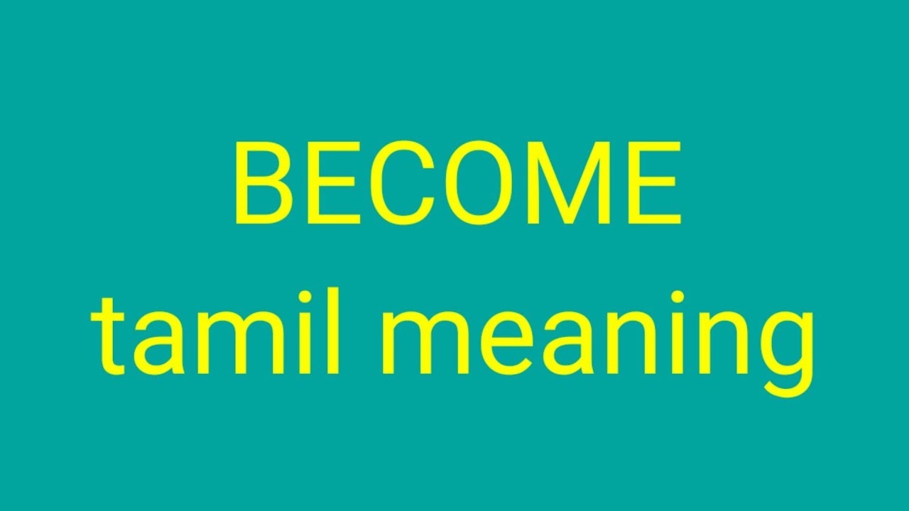 Become Tamil Meaning Sasikumar Youtube