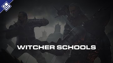 Witcher Schools | The Witcher