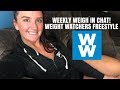 Weekly Weigh In Chat! Weight Watchers Freestyle