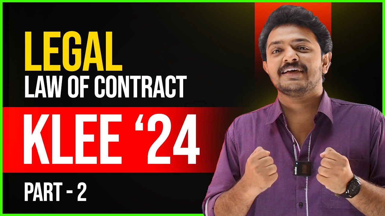 Legal for KLEE/CUSAT LLB 2024 | Kerala LLB Entrance Exam coaching | Law of Contract Part 2
