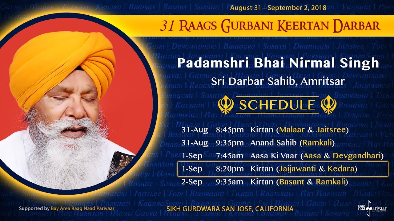 Raag Ramkali  Raag Basant   Bhai Nirmal Singh Khalsa 31 Raags Darbar 2018