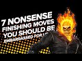 7 Nonsensical Finishing Moves You Should Feel Embarrassed For Using