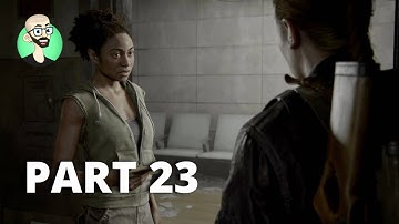 The Last of Us Part II Walkthrough Part 23 PS5 Gameplay (No Commentary) 4K 60fps HDR