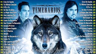 LOS TEMERARIOS VIEJITAS ROMANTICAS ÉXITOS - LOS TEMERARIOS ROMÁNTICAS DEL AYER - POR SIEMPRE