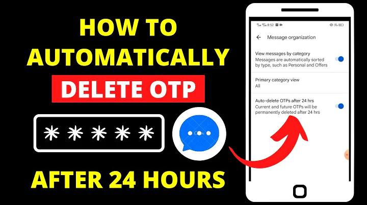How To Delete OTP Automatically | Auto Delete OTP | How To Automatically Delete OTP After 24 Hours