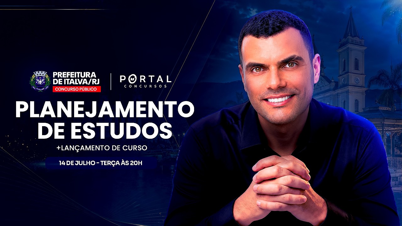 CONCURSO PREF. ITALVA/RJ: PLANEJAMENTO DE ESTUDOS + LANÇAMENTO DO CURSO