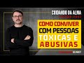 Rossandro Klinjey Como Conviver Com Pessoas Abusivas E Tóxicas Rossandro Klinjey Como Conviver Com Pessoas Abusivas E Tóxicas