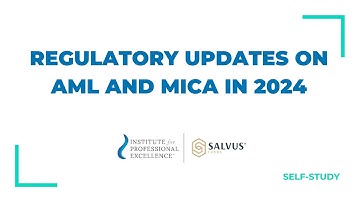 Regulatory Updates on AML and MiCA in 2024