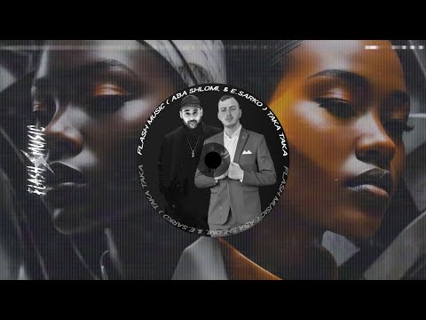 Taka Taka Flash Music Aba Shlomi E Sarko