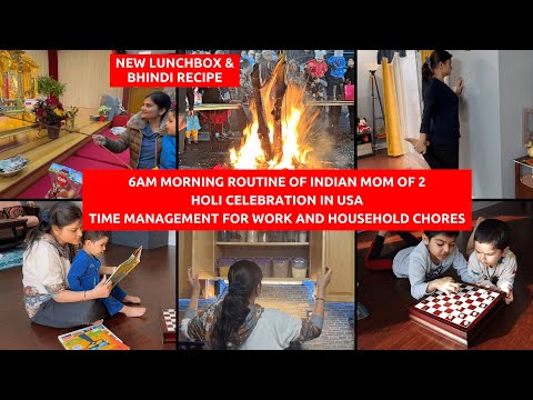 6AM Busy Morning Routine of Indian Mom With 2 Kids~Holi Celebartion in America~Real homemaking Vlogs
